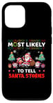 iPhone 12/12 Pro Most Likely To Tell Santa Stories Funny Merry Christmas Case