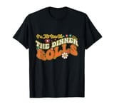 I'm Just Here For The Dinner Rolls Groovy Thanksgiving T-Shirt