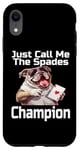 Coque pour iPhone XR Just Call Me The Spades Champion Jeu de cartes amusant