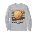 Honoring Our Lost Planet Pluto Never Forget 1930 2006 Long Sleeve T-Shirt