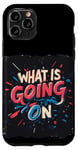 Coque pour iPhone 11 Pro Costume de discours Cool What is going on