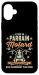 Coque pour iPhone 16 Plus Motard Parrain Moto Humour idée Cadeau Motorcycle Retraite