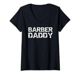 Womens Barber Daddy Barber Shop Gift from Son Father's Day Idea V-Neck T-Shirt