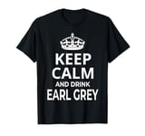 Earl Grey Tea Lovers / 'Keep Calm And Drink Earl Grey!' T-Shirt