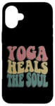 Coque pour iPhone 16 Plus Yoga Heals The Soul Inspirational Wellness