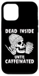 iPhone 12/12 Pro Halloween Skeleton Dead Inside Until Caffeinated Men Women Case