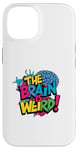 iPhone 14 The brain is weird. Neurological & Neurodiversity Psych col Case