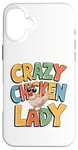 Coque pour iPhone 16 Plus Crazy Chicken Lover Hen Mom, Farm Fresh Eggs Farmer