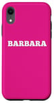 Coque pour iPhone XR Barbara Porte-nom personnalisable Dos assorti