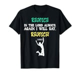 Empowering Christian Rejoice Bible Verse New Testament Gift T-Shirt