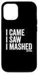 Coque pour iPhone 12/12 Pro I Came I Saw I Mashed Buttons Jeux vidéo Gamer Noob