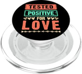 Tested positive for love Valentine's Day for couples PopSockets PopGrip for MagSafe