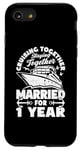 iPhone SE (2020) / 7 / 8 1 Year Married Cruising 1st Wedding Anniversary Cruise Case