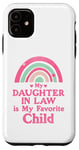 Coque pour iPhone 11 Ma belle-fille est mon enfant préférée Pink Rainbow Women