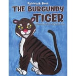 The Burgundy Tiger (häftad, eng)