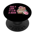 Take a Look It's in a Book: Women & Girls Novel Reader Quote PopSockets Adhesive PopGrip