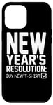 iPhone 12 Pro Max New Year's Resolution Buy New - Funny New Year Case