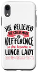 iPhone XR Lunch Lady Girl Female She Believed She Could Make A Case