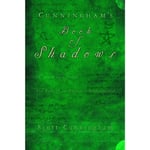 Cunninghams book of shadows - the path of an american traditionalist (inbunden, eng)