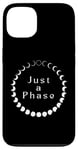 Coque pour iPhone 13 Just A Phase - Phases de la lune