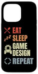 Coque pour iPhone 14 Pro Max Eat Sleep Game Design Repeat Video Game Producer