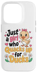 iPhone 14 Pro Just a Girl Who Quacks Up for Ducks Cute Cartoon Design Case