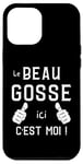 Coque pour iPhone 14 Pro Max Le beau gosse ici c'est moi ! Phrase humour unique originale