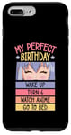 iPhone 7 Plus/8 Plus My Perfect Birthday Wake Up Turn 6 Watch Anime Go To Bed Case