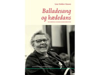 Balladesang Og Kædedans | Lene Halskov Hansen | Språk: Dansk