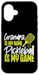 iPhone 16 Pickleball Grandpa Grandpa Is My Name Pickleball Is My Game Case