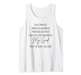 Way Maker Promise Keeper Waymaker Christian Miracle Worker Tank Top