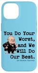 Coque pour iPhone 14 Histoire Winston Churchill Citation We Will Do Our Best