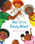 Hair: It&#039;s A Family Affair