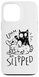 iPhone 13 Pro Max "Umm ... He Sliped"-Katzen-Halloween Costume For Women Case