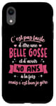 Coque pour iPhone XR 40 ans Cadeau Anniversaire Femme Belle Gosse Idée Cadeau