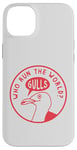 Coque pour iPhone 14 Plus Jeu de mots amusant en forme de mouette : « Who Run The World? Gulls! »