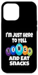 Coque pour iPhone 12 Pro Max I'm Just Here To Yell Bingo And Eat Snacks Soirée de jeu amusante