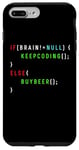 iPhone 7 Plus/8 Plus Funny Saying Programmer Code Keep Coding Or Buy Beer Sarcasm Case
