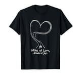 Miles of Love, Roads of Joy Valentine’s Journey of the Heart T-Shirt