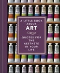 Orange Hippo! - A Little Book About Art Quotes for the Aesthete in Your Life Bok