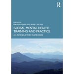 Global Mental Health Training and Practice (häftad, eng)