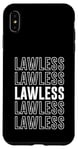 iPhone XS Max Lawless Case