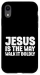 iPhone XR Jesus is the Way Walk It Boldly Religious Motivational Bible Case