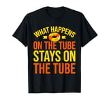 What Happens on the Tube Stays on the Tube River Tubing T-Shirt