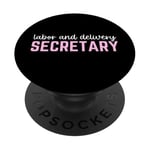 Thank You Labor and Delivery Secretary Funny Job Secretary PopSockets Swappable PopGrip