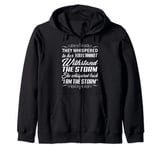 She Whispered Back I Am The Storm Zip Hoodie