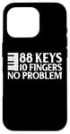 Coque pour iPhone 16 Pro 88 Keys 10 Fingers Pianist Musician Piano Keyboard Player