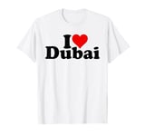 I LOVE HEART DUBAI UAE UNITED ARAB EMIRATES T-Shirt