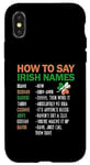 iPhone X/XS How To Say Irish Name Lucky Saint Patricks Day Shamrock Case