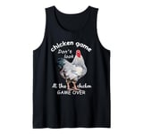 Chicken Game Don't Look At This Chicken Tank Top